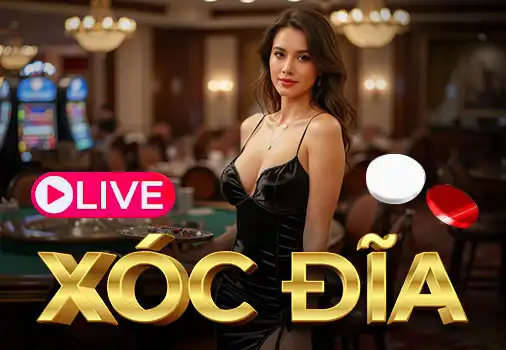 Xóc Đĩa Live