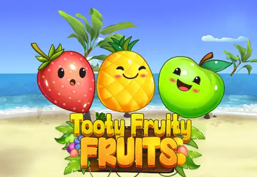 Tooty Fruity Fruits