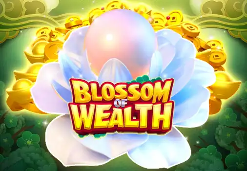 Blossom Of Wealth